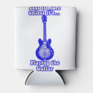 Less is more unless it's playing the guitar can cooler