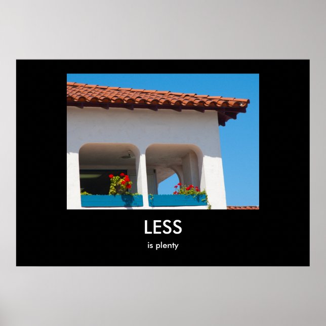 Less is Plenty Demotivational Poster (Front)