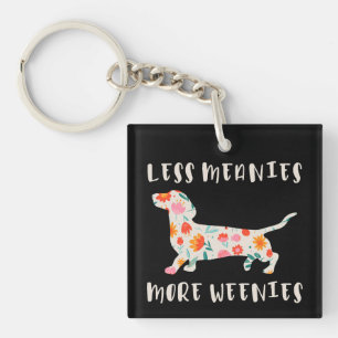 Less meanies more weenies key ring