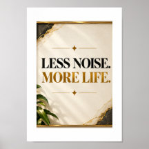 Less Noise More Life | Minimalist Wall Art