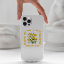Less of Me. More of Him Yellow Flowers iPhone case