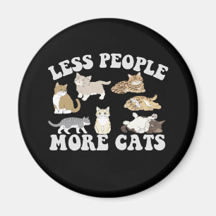 Less People More Cats Funny Introvert Pet Lovers  Magnet