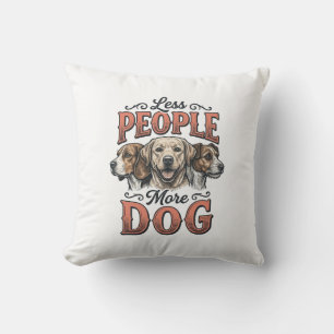 Less People More Dog Vintage Dog Lover Design_1 Cushion