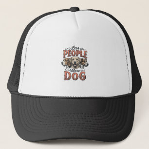 Less People More Dog Vintage Dog Lover Design_1 Trucker Hat