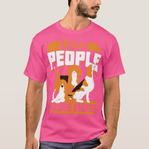 Less People More Dogs Beagle Owner Gift  T-Shirt