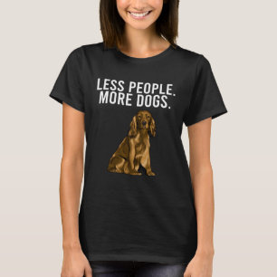 Less People More Dogs Cocker Spaniel  Introvert T-Shirt