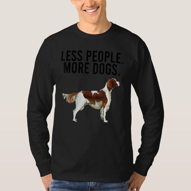 Less People More Dogs Irish Red White Setter Intro T-Shirt (Front)