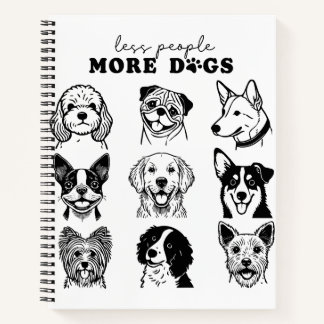 Less People More Dogs Spiral Notebook