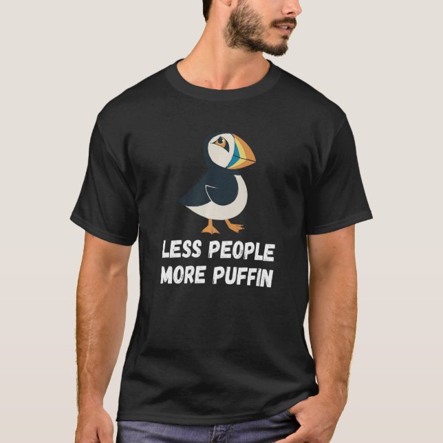 Less People More Puffin Sea Parrot Sea Bird Puffin T-Shirt (Front)