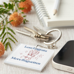 Less Regrets More Baguettes Funny French Bread Key Ring