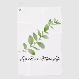 Less Rush More Life Beach Towel