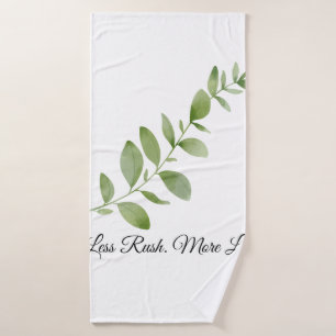 Less Rush More Life Beach Towel