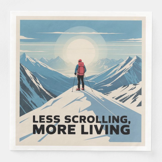 Less Scrolling, More Living Napkin (Front)