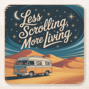 Less Scrolling, More Living Square Paper Coaster