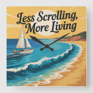 Less Scrolling, More Living Square Wall Clock