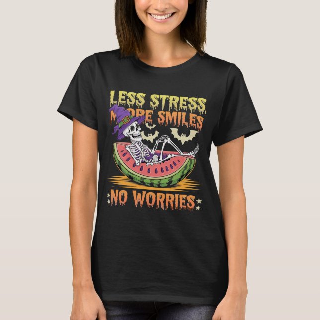 Less Stress, More Smiles: Halloween Skeleton Tee (Front)