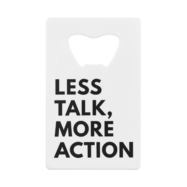 LESS TALK MORE ACTION (Front)