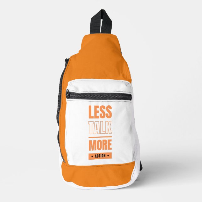less talk, more action sling bag (Front)