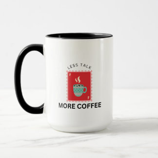 Less Talk More Coffee Stamp Illustration Mug