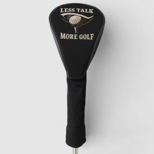 Less Talk More Golf Head Cover