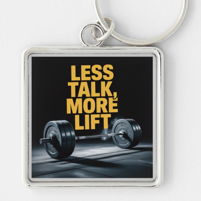 Less Talk, More Lift Key Ring (Front)