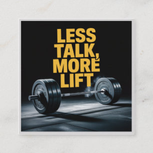 Less Talk, More Lift Square Business Card