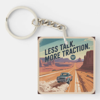 Less Talk. More Traction Key Ring