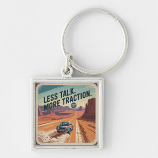 Less Talk. More Traction Key Ring