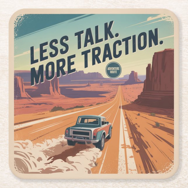 Less Talk. More Traction Square Paper Coaster (Front)