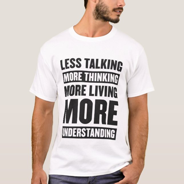 Less Talking More Thinking Introvert Funny Quote T-Shirt (Front)