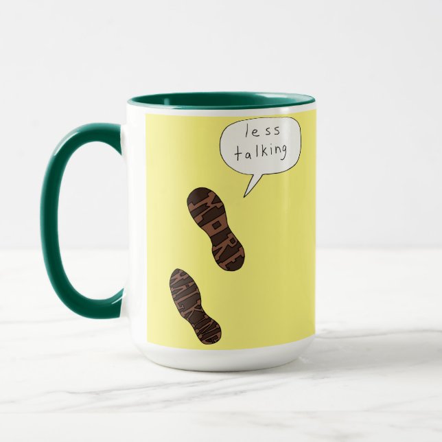 Less Talking More Walking mug (Left)