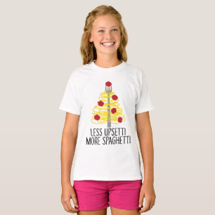 Less Upsetti More Spaghetti T-Shirt