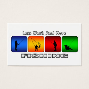 Less Work And More Fishing