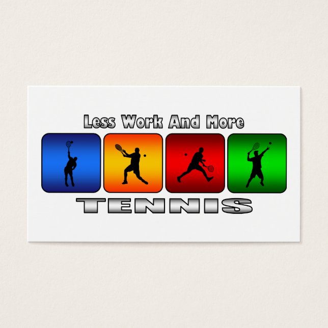 Less Work And More Tennis (Male) (Front)