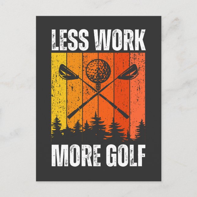 Less Work More Golf | Funny Golf Postcard (Front)