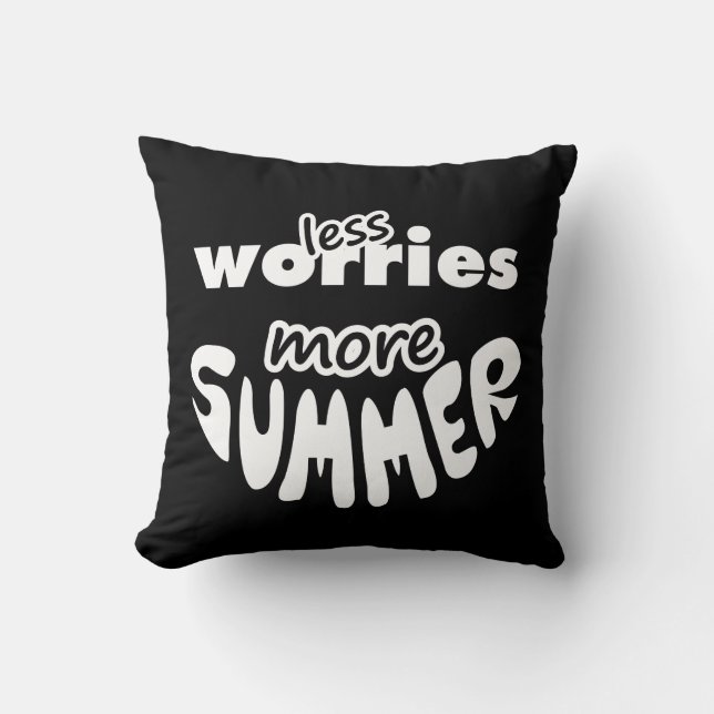 Less Worries More Summer Cushion (Front)