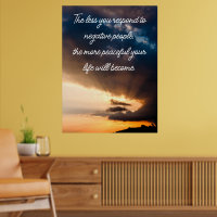 Less you respond to negative people quote sunset
