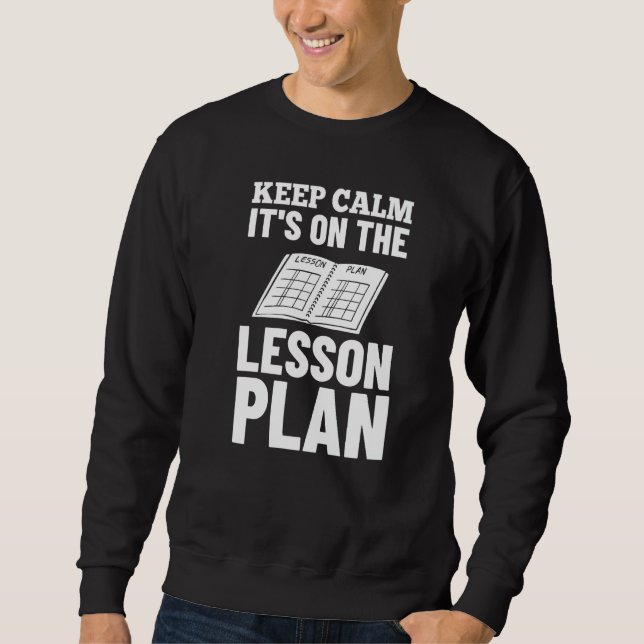 Lesson Plan Teacher Preschool Planner School Sweatshirt (Front)