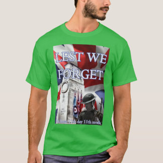 Lest We Forget 1 T-Shirt