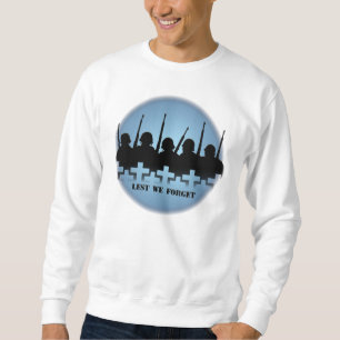 Lest We Forget Shirt Soldiers Tribute Sweatshirt