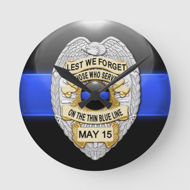 Lest We Forget - Thin Blue Line Badge Round Clock (Front)