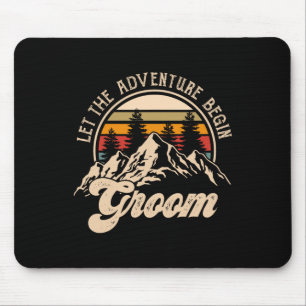 Let Adventure Begin Groom Couples Matching Wedding Mouse Pad