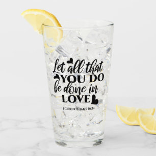 Let All Be Done in Love - 1 Cor 16:14 Glass