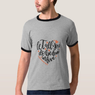 Let all you do be done Men's Basic Ringer T-Shirt