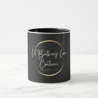 Let Brotherly Love Continue Mug