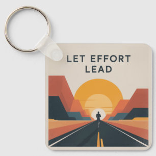 Let Effort Lead Key Ring