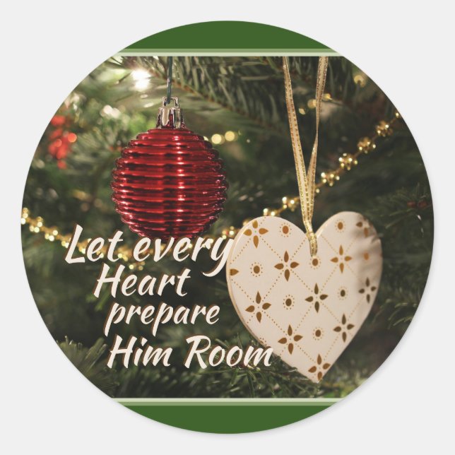Let every Heart Prepare Him Room, Christmas Carol Classic Round Sticker (Front)
