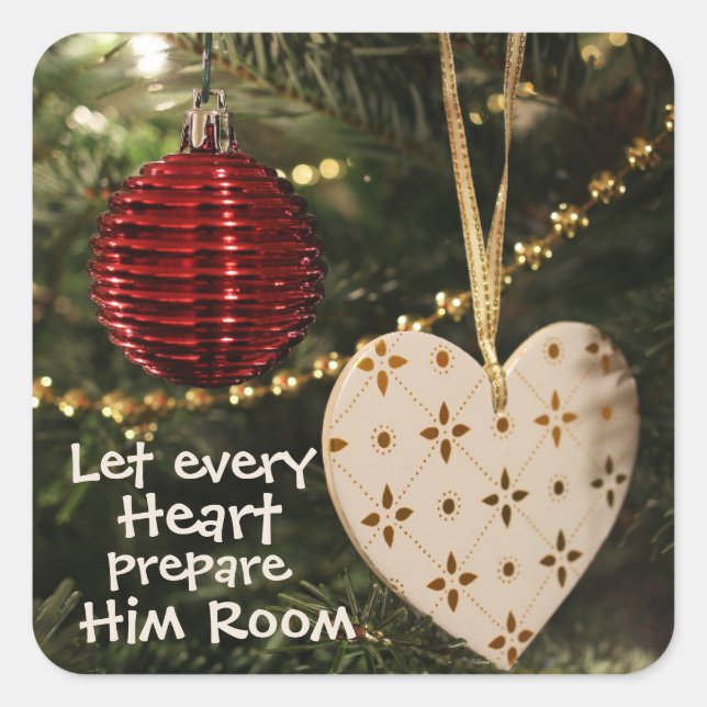 Let every Heart Prepare Him Room, Christmas Carol Square Sticker (Front)