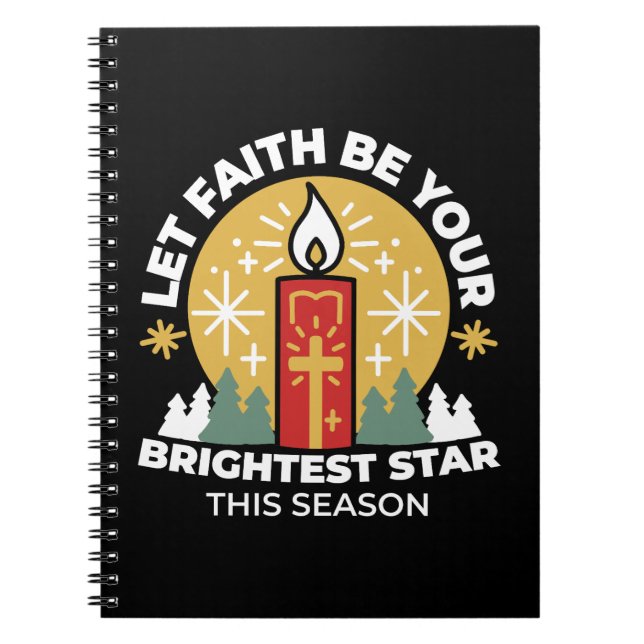 Let Faith Be Your Brightest Star Candle Art Notebook (Front)