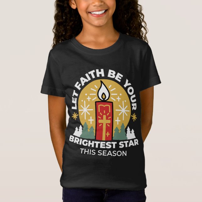 Let Faith Be Your Brightest Star Candle Art T-Shirt (Front)